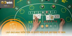 Chơi Baccarat kiếm tiền: Bí quyết hiệu quả